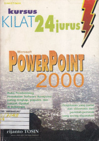 KURSUS KILAT 24 JURUS MICROSOFT POWER POINT 2000