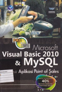 PAS MICROSOFT VISUAL BASIC 2010 & MYSQL UNTUK APLIKASI POINT OF SALES
