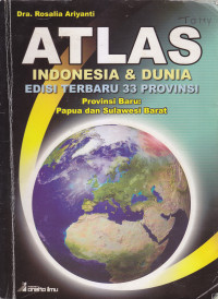 Image of Atlas Indonesia dan Dunia Edisi Terbaru 33 Provinsi