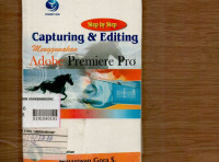 Image of Step by Step Capturing & Editing menggunakan Adobe Premiere Pro