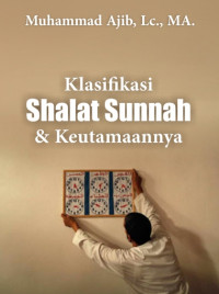 Image of Klasifikasi Shalat Sunnah & keutamaannya