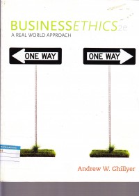 BISINESSETHICS 2E : A REAL WORLD APPROACH