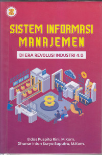 Image of Sistem Informasi Manajemen Di Era Revolusi Industri 4.0