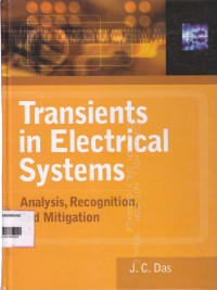 Image of TRANSIENTS IN ELECTRICAL SYSTEMS: ANALYSIS, RECOGNITION, AND MITIGATION